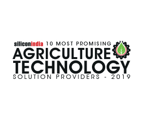 10 Most Promising Agriculture Technology Solution Providers - 2019